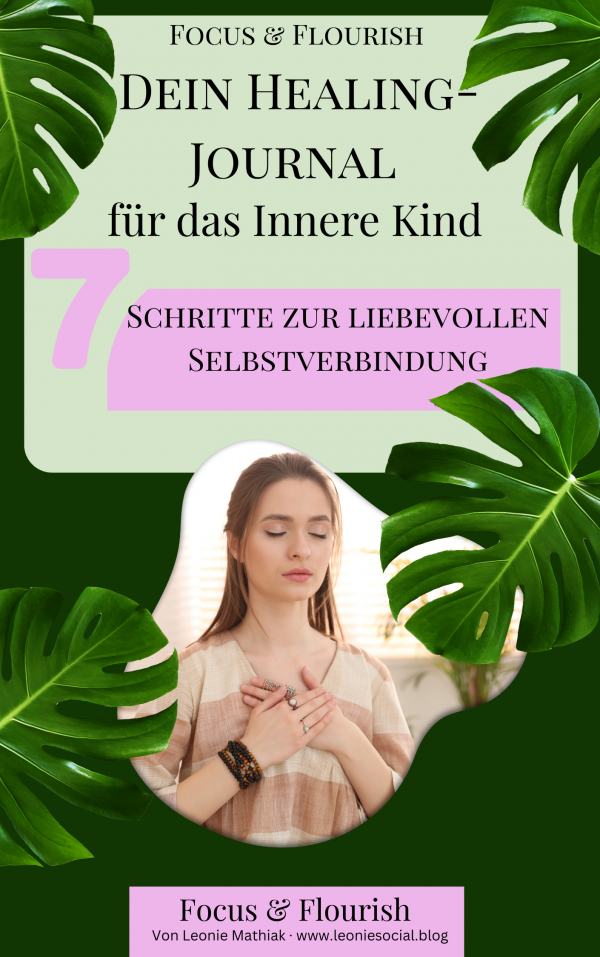 Healing-Journal für dein Inneres Kind – 7 Schritte für mehr Mental Health (Freebie)