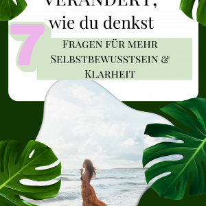 Journaling verändert, wie du denkst – 7 Fragen für mehr Selbstbewusstsein & Klarheit